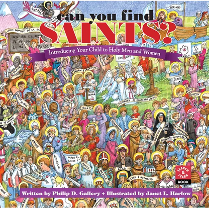 Can You Find Saints?: Introducing Your Child to Holy Men and Women - Hardcover