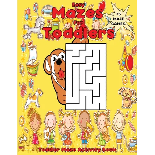 Easy Mazes for Toddlers: Toddler Maze Activity Book - Paperback