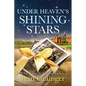 Under Heaven's Shining Stars - Paperback