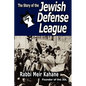 The Story of the Jewish Defense League by Rabbi Meir Kahane - Paperback