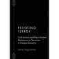 Resisting Terror: Civil Action and Non-Violent Resistance to Terrorism in Basque Country - Paperback