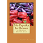 No Paprika In Heaven: A Mousie Brown Tale - Paperback