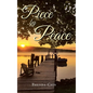 Piece by Peace - Hardcover