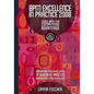 BPM Excellence In Practice 2008: Using Bpm For Competitive Advantage - Paperback