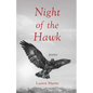 Night of the Hawk: Poems - Paperback