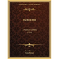 The Red Mill: A Musical Comedy (1906) - Paperback