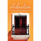 Sebastián: The Much Anticipated Sequel to Luisa - Paperback
