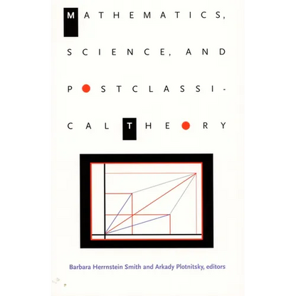 Mathematics, Science, and Postclassical Theory - Paperback