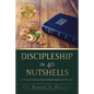 Discipleship in 40 Nutshells: 40 Days of Concise Stewardship Insights for Disciples - Paperback