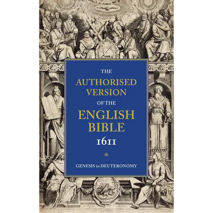 1611 Bible-KJV: Volume 1: Genesis to Deuteronomy - Paperback