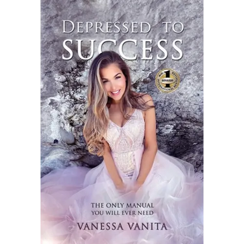 Depressed to Success - Paperback