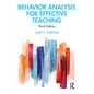 Behavior Analysis for Effective Teaching - Paperback