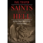 Saints Who Saw Hell: And Other Catholic Witnesses to the Fate of the Damned - Hardcover