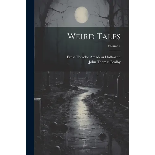 Weird Tales; Volume 1 - Paperback