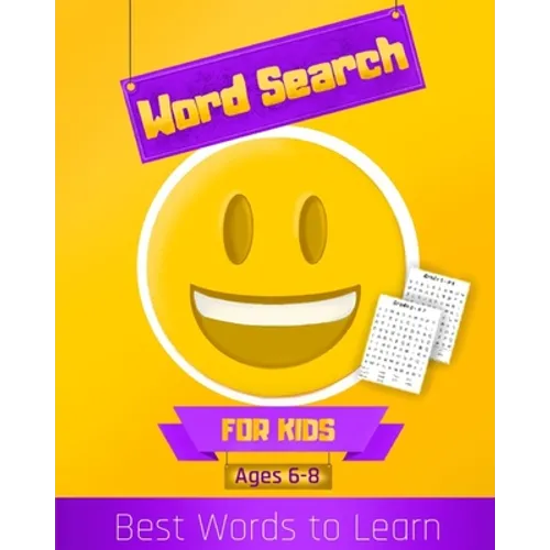 Word Search, For Kids, Ages 6-8: Contains words that make up 80 percent of vocabulary ("High Frequency Words") for kids aged 6-8, Grade 1 & Grade 2 - Paperback