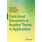 From Great Discoveries in Number Theory to Applications - Paperback