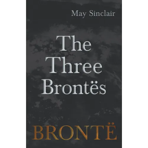 The Three Brontës - Paperback