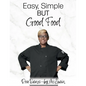 Easy, Simple but Good Food - Hardcover