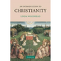 An Introduction to Christianity - Paperback