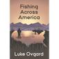 Fishing Across America - Paperback
