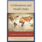 Civilizations and World Order: Geopolitics and Cultural Difference - Paperback