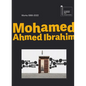 Mohamed Ahmed Ibrahim: Between Sunrise and Sunset: Works 1986-2022 - Hardcover