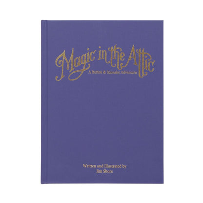 Magic In The Attic A Button and Squeaky Adventure