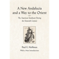 A New Andalucia and a Way to the Orient: The American Southeast During the Sixteenth Century - Paperback