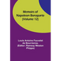 Memoirs of Napoleon Bonaparte (Volume 12) - Paperback