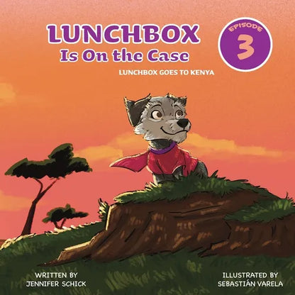 Lunchbox Is On The Case Episode 3: Lunchbox Goes to Kenya - Paperback