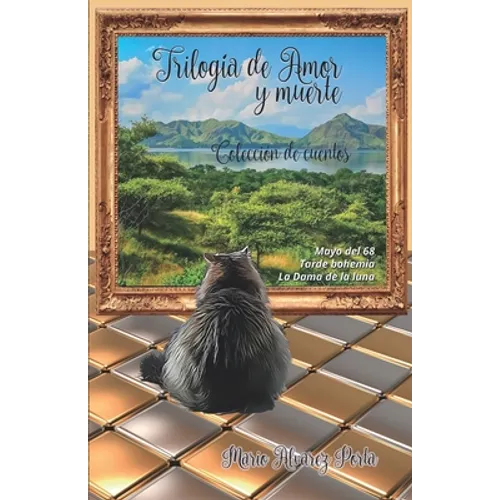 Trilogía de amor y muerte: Colección de Cuentos - Paperback