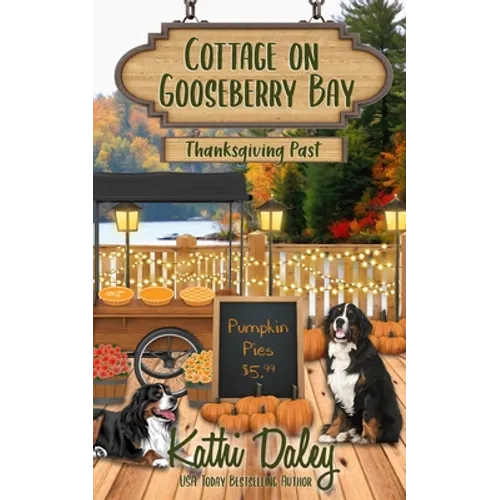 Cottage on Gooseberry Bay: Thanksgiving Past - Paperback
