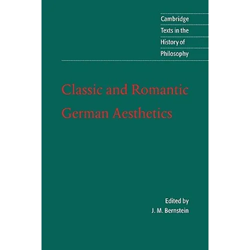Classic and Romantic German Aesthetics - Paperback
