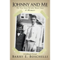Johnny And Me: The True Story Of John Wayne Gacy - Paperback