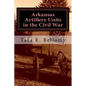 Arkansas Artillery Units in the Civil War - Paperback