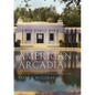 American Arcadia: California and the Classical Tradition - Hardcover