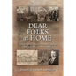 Dear Folks At Home: Letters of Eugene H. Sackett, Philippine Campaign, May 30, 1898 to September 22, 1899 - Paperback