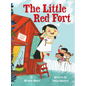 The Little Red Fort (Little Ruby's Big Ideas) - Hardcover