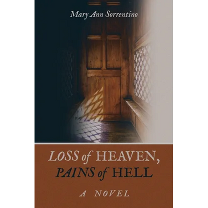 Loss of Heaven, Pains of Hell - Paperback