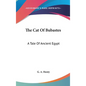 The Cat Of Bubastes: A Tale Of Ancient Egypt - Hardcover