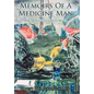 Memoirs Of A Medicine Man - Hardcover