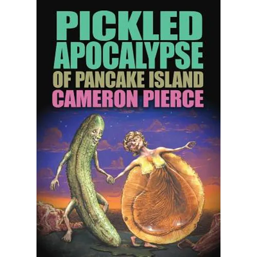 The Pickled Apocalypse of Pancake Island - Paperback