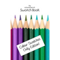 The Coloured Pencil Swatch Book: Colour Swatches Only Edition - Paperback