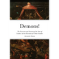 Demons!: The Possession and Exorcism of the Nuns of Loudun, and the Execution of Urbain Grandier - Paperback