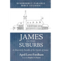 James in the Suburbs - Paperback
