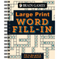 Brain Games - Large Print - Word Fill-In: Fill in the Grid & Solve the Puzzle! - Spiral