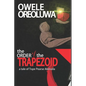 The Order of the Trapezoid: The Tale of Pearse Tope Akinsola - Paperback