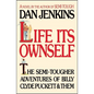 Life Its Own Self - Paperback