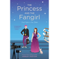 The Princess and the Fangirl - Paperback