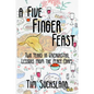 A Five Finger Feast: Two Years in Kazakhstan, Lessons from the Peace Corps - Paperback